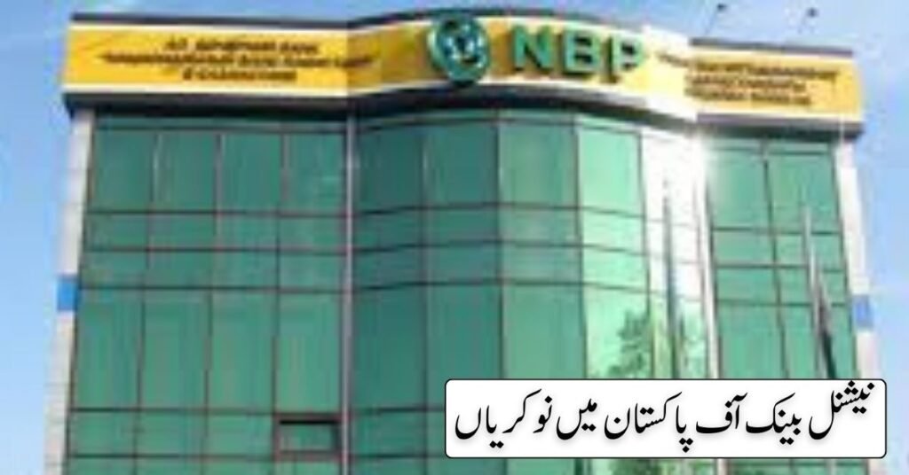 National Bank of Pakistan Jobs 2024 National Bank of Pakistan Jobs 2024