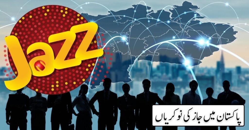 Jazz Jobs in Pakistan