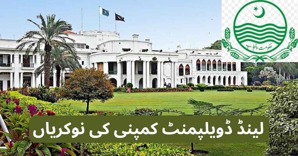 Punjab Land Development Jobs 2024 Punjab Land Development Jobs 2024