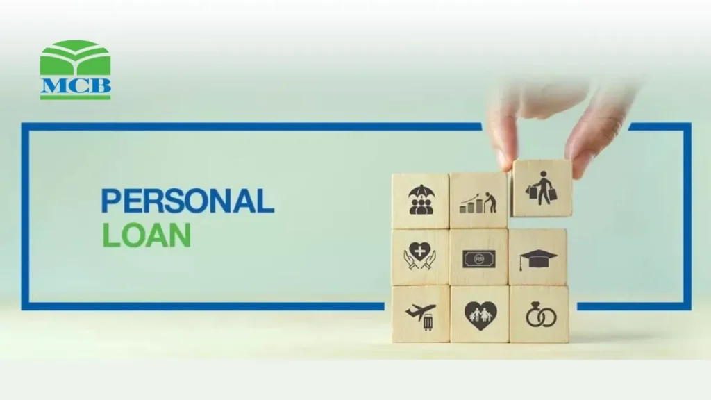 MCB Personal Loan: How to Get Quick and Easy Credit MCB Personal Loan: How to Get Quick and Easy Credit