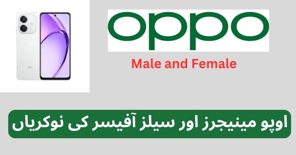 Oppo Managers & Sales Officer Jobs Oppo Managers & Sales Officer Jobs