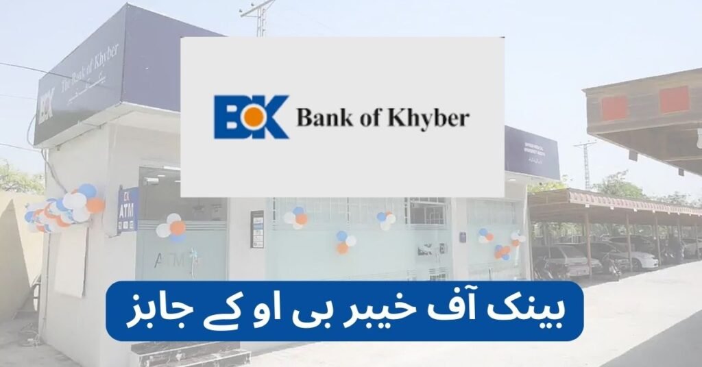 Bank Of Khyber BoK Jobs 2024 Bank Of Khyber BoK Jobs 2024