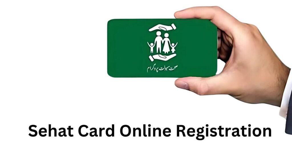 Sehat Card Online Registration Sehat Card Online Registration