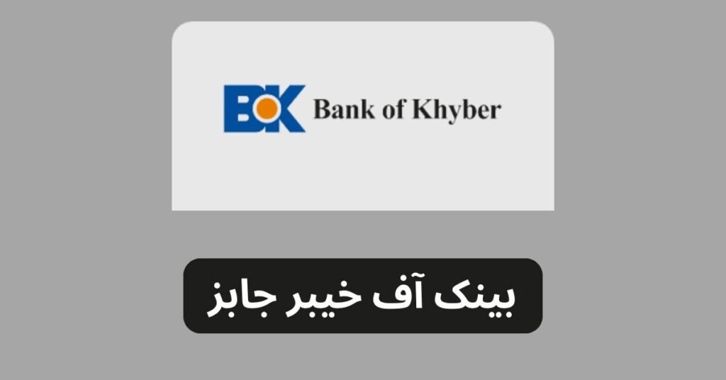 Bank of Khyber Jobs 2024 Bank of Khyber Jobs 2024