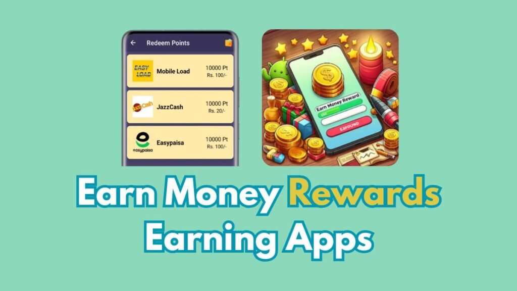 Earn Money Rewards Earning Apps in Pakistan 2026 Earn Money Rewards Earning Apps in Pakistan 2026