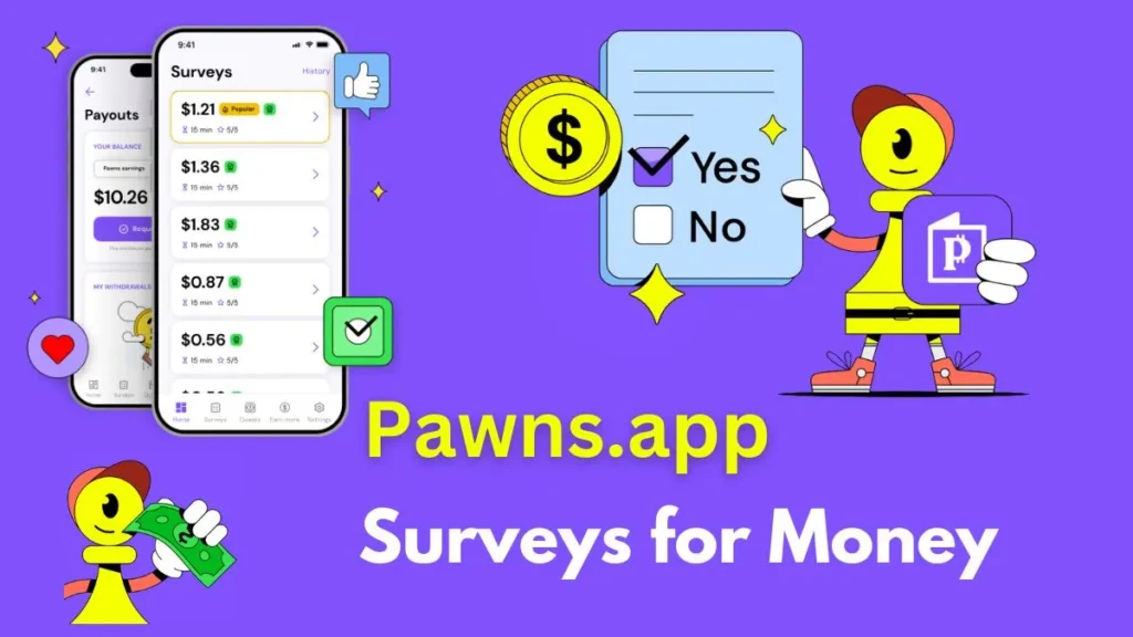 Pawns.app: Surveys for Money – Earn Easily from Your Phone Pawns.app: Surveys for Money – Earn Easily from Your Phone