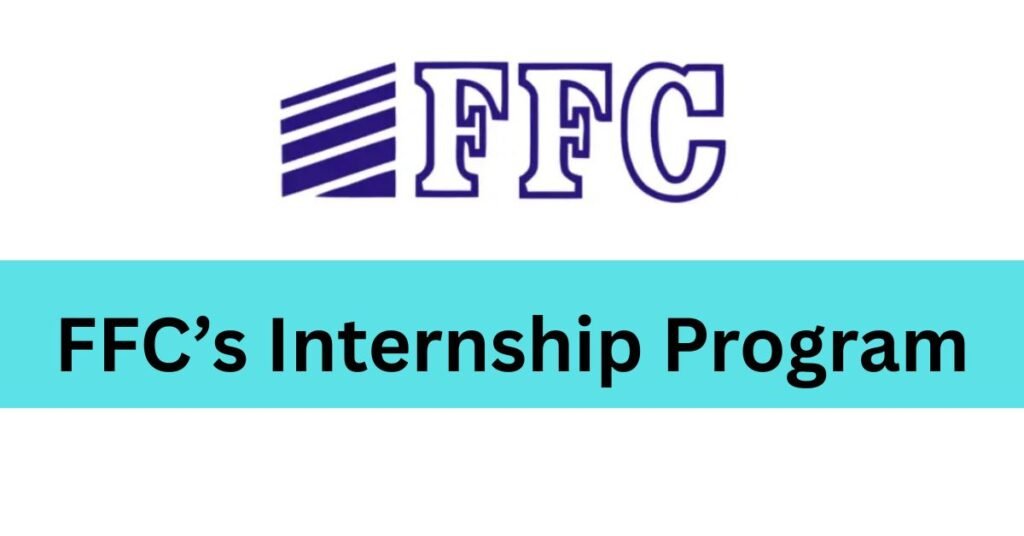 FFC’s Internship Program 2025 FFC’s Internship Program 2025