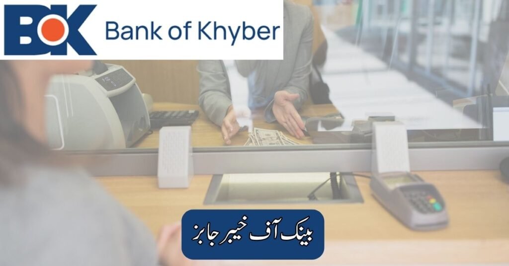 Bank of Khyber Jobs 2025 Bank of Khyber Jobs 2025
