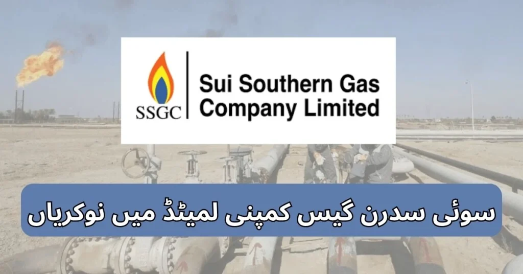 Sui Southern Gas Company Limited Jobs 2025 Sui Southern Gas Company Limited Jobs 2025