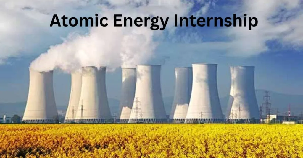 Atomic Energy Internship 2025 Atomic Energy Internship 2025
